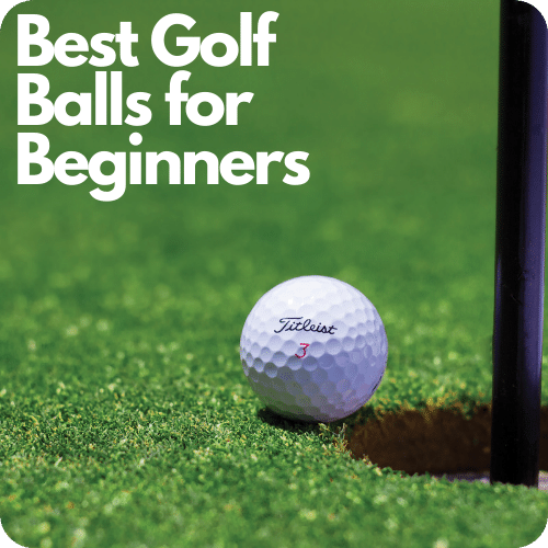 The 10 Best Golf Balls For Beginners in 2023