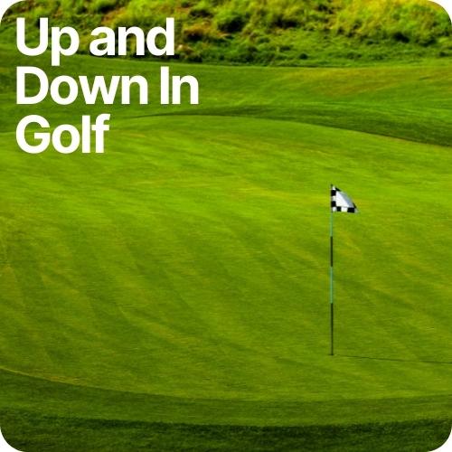 up and down in golf is making a shot in two strokes
