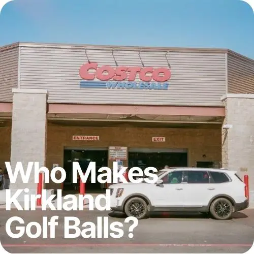 Who Makes Kirkland Golf Balls? (With Review)