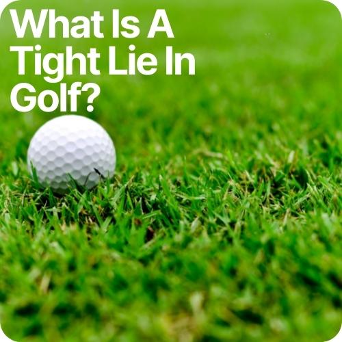 a golf ball in a tight lie