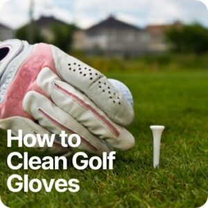 dirty golf glove with the text "How to clean golf gloves"