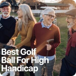Golfers talking about the best ball for high handicappers