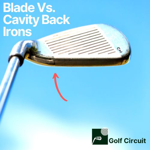 blade vs cavity back irons
