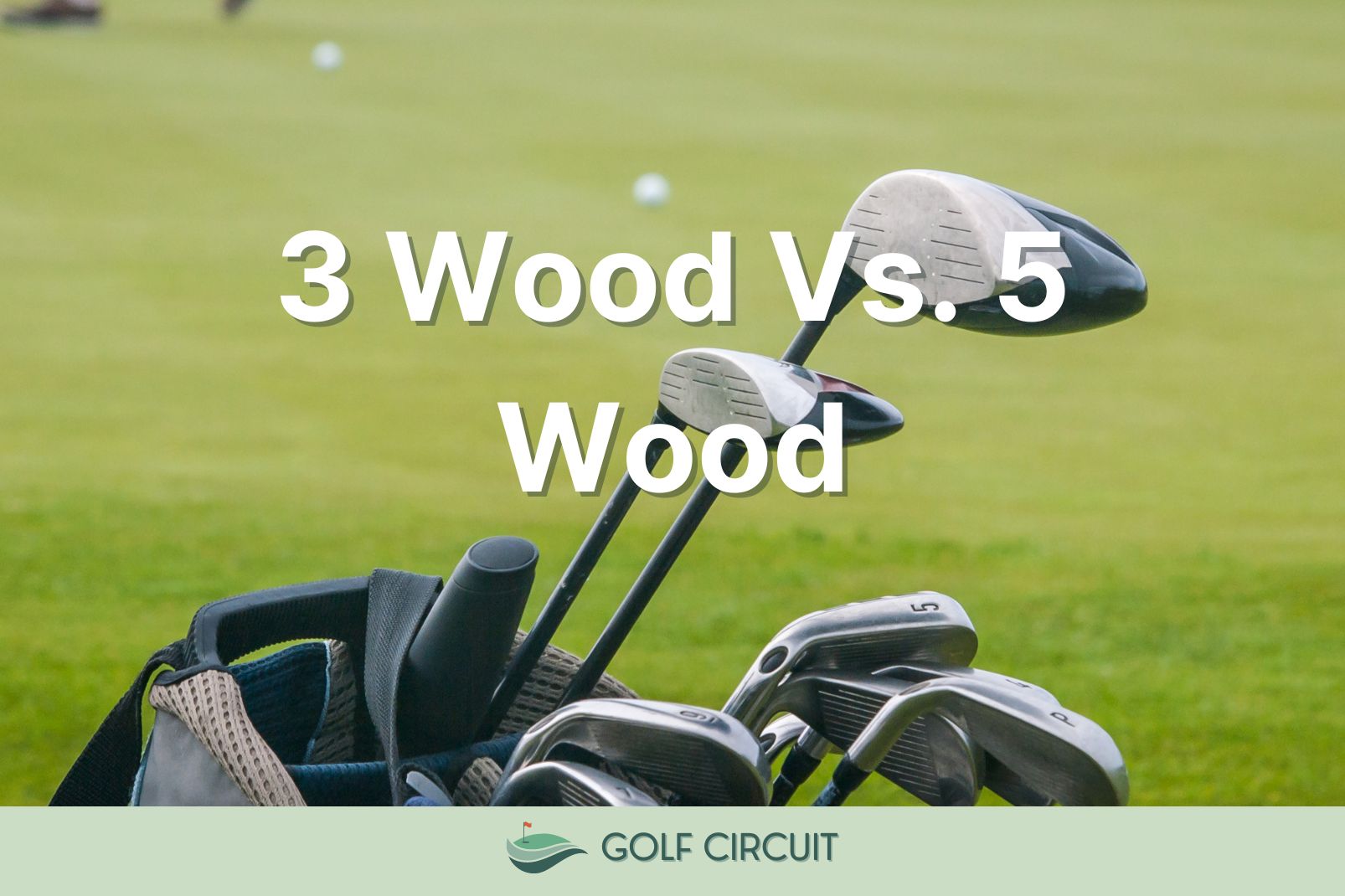 3 wood vs 5 wood