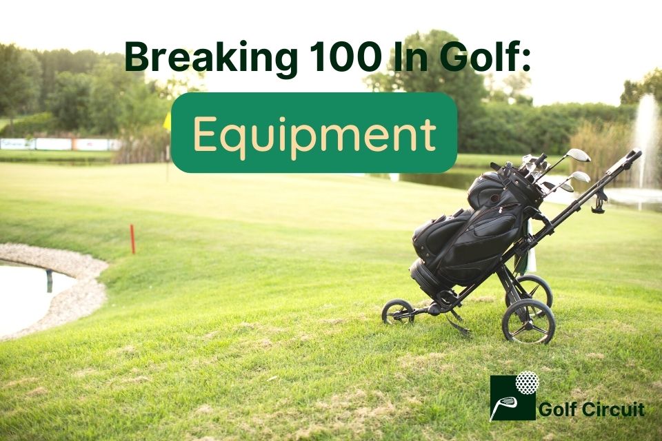 Refine your equipment to reduce your golf score