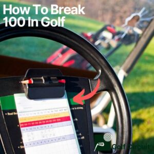 how to break 100 in golf