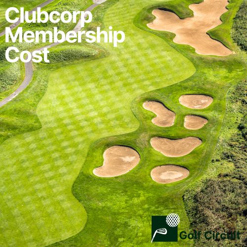 ClubCorp Golf Membership Cost (Is It Worth It?) Golf Circuit