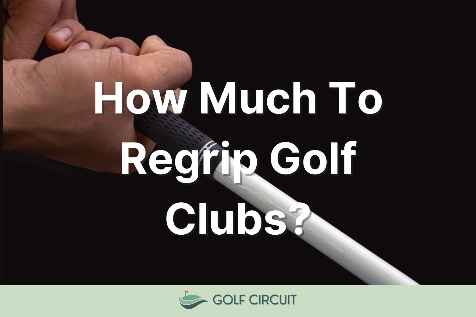 Golfer holding regripped golf clubs