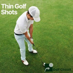thin golf shot