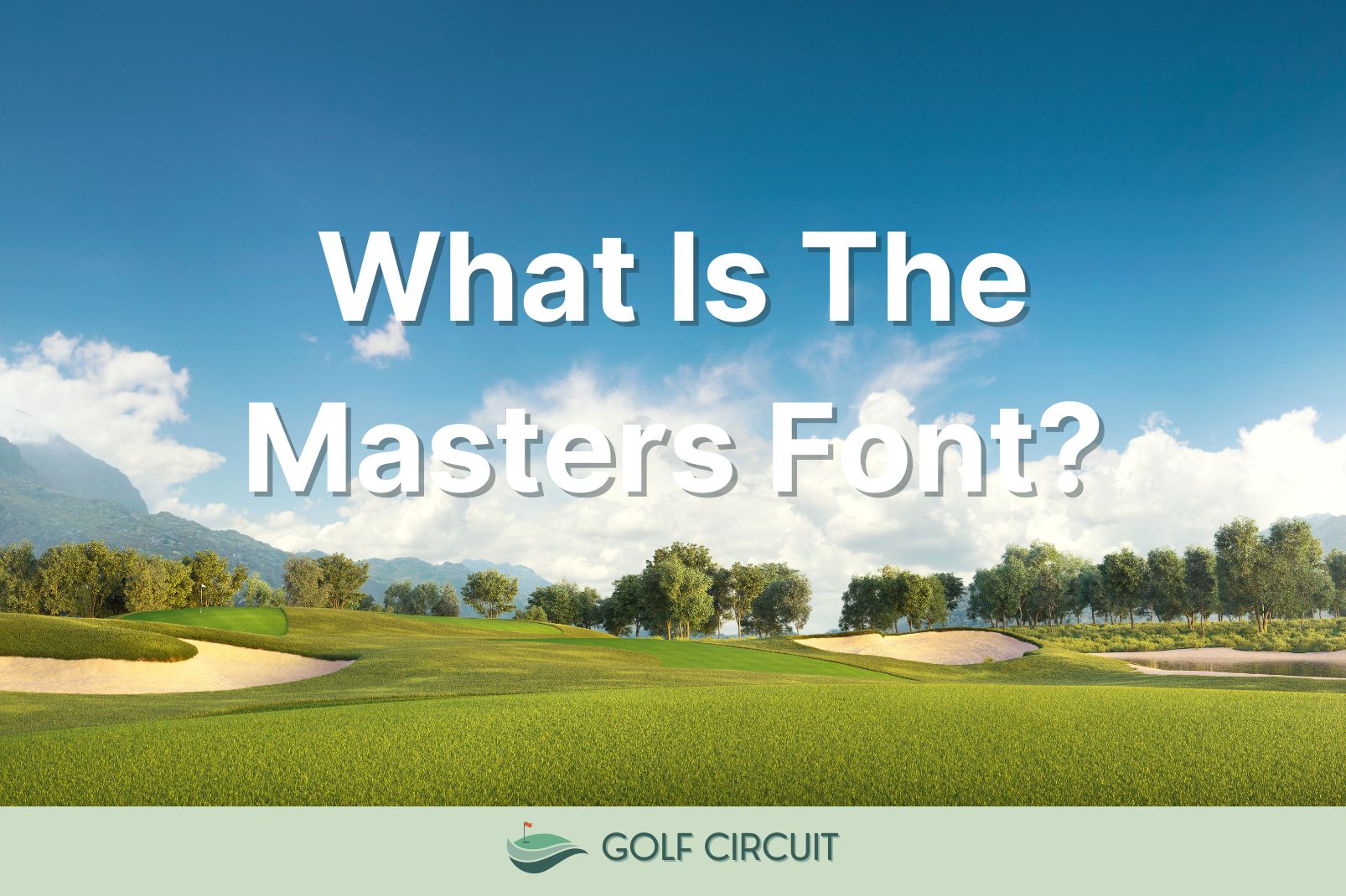 Masters Font: Augusta