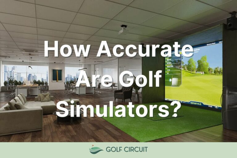 How Accurate Are Golf Simulators (4 Major Factors)