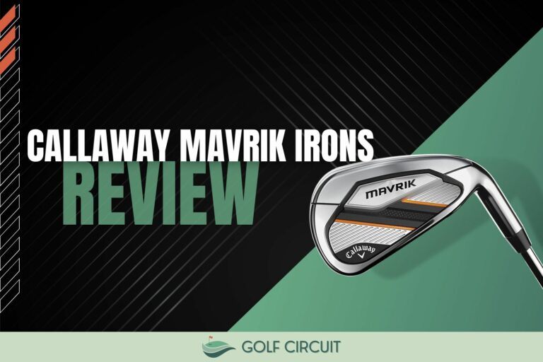 Callaway MAVRIK Irons Review: Ultimate Irons For 2023