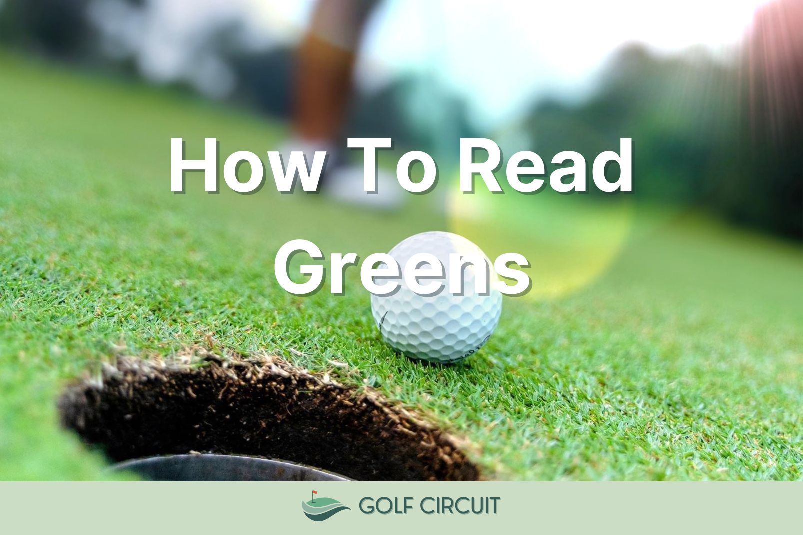 how to read greens