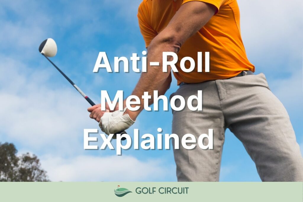 anti roll method in golf