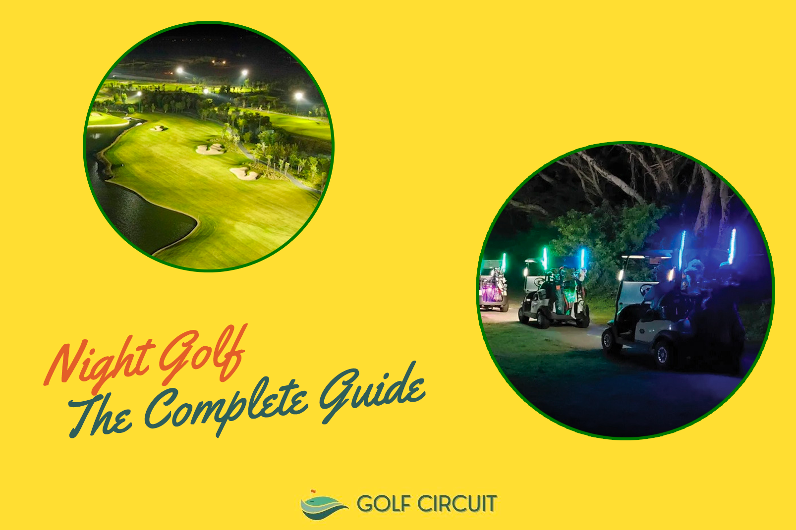 Night Golf-The Complete Guide